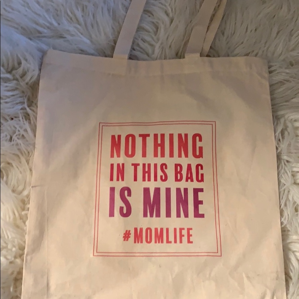 Nothing in this bag is mine tote #mom life# new